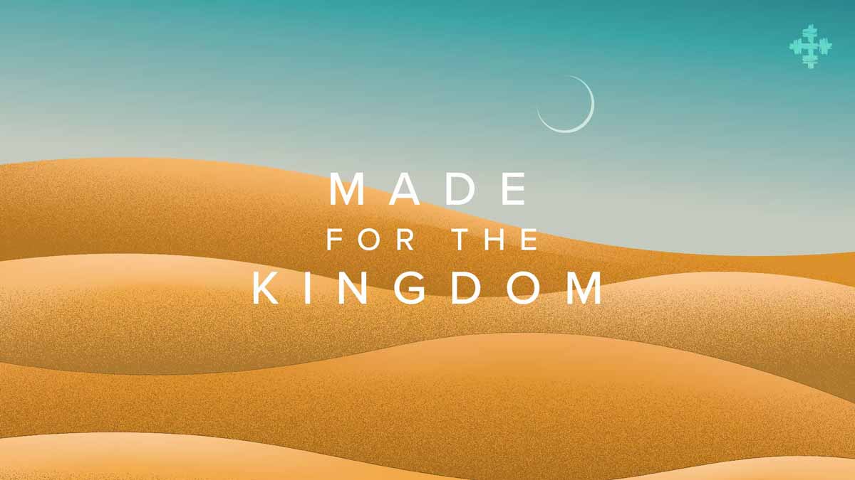 Made for the Kingdom graphic