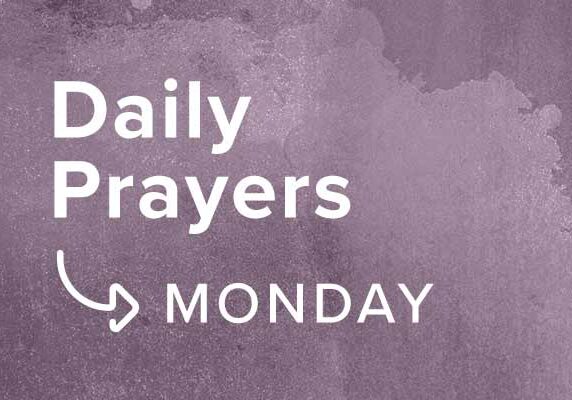 0e10800311_1597760345_daily-prayers-week-2-1-monday-promo-600px