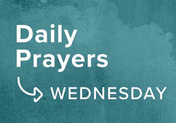 0e10813360_1597886421_daily-prayers-week-4-3-wednesday-promo-600px
